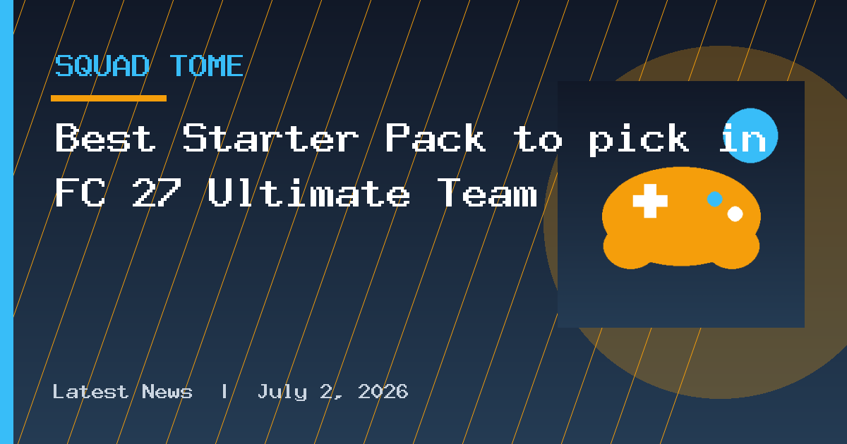 Best Starter Pack to pick in FC 27 Ultimate Team