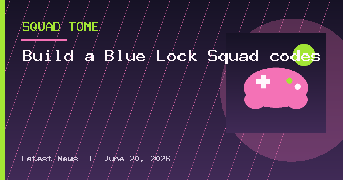 Build a Blue Lock Squad codes