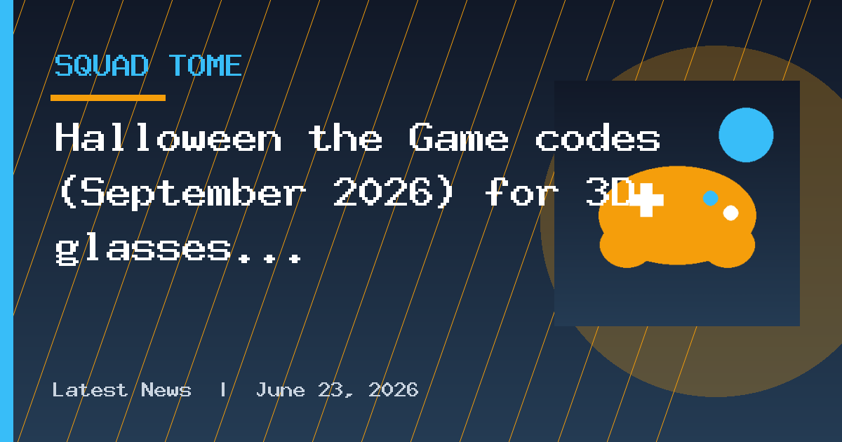 Halloween the Game codes (September 2026) for 3D glasses
