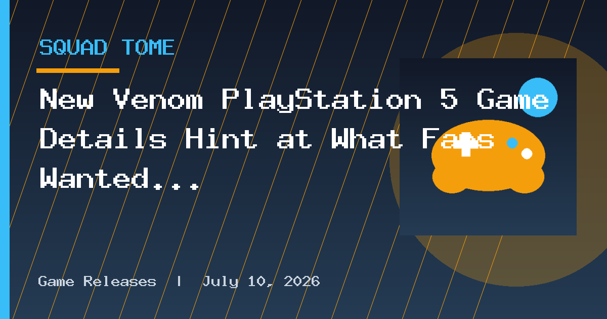 New Venom PlayStation 5 Game Details Hint at What Fans Wanted All Along