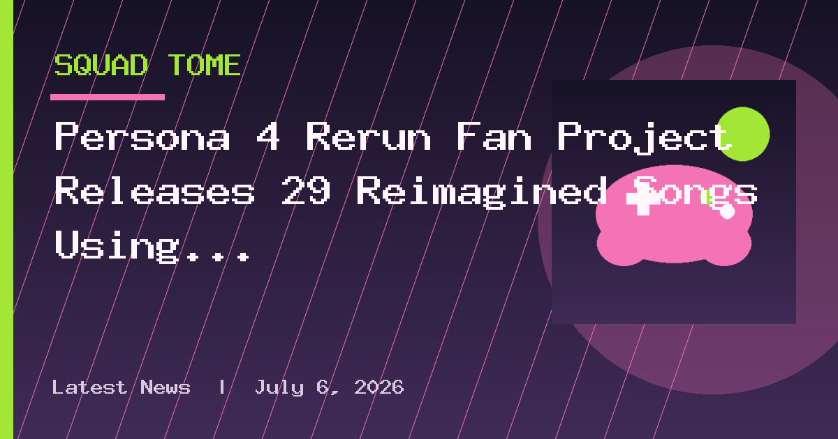 Persona 4 Rerun Fan Project Releases 29 Reimagined Songs Using Atlus Sound Team