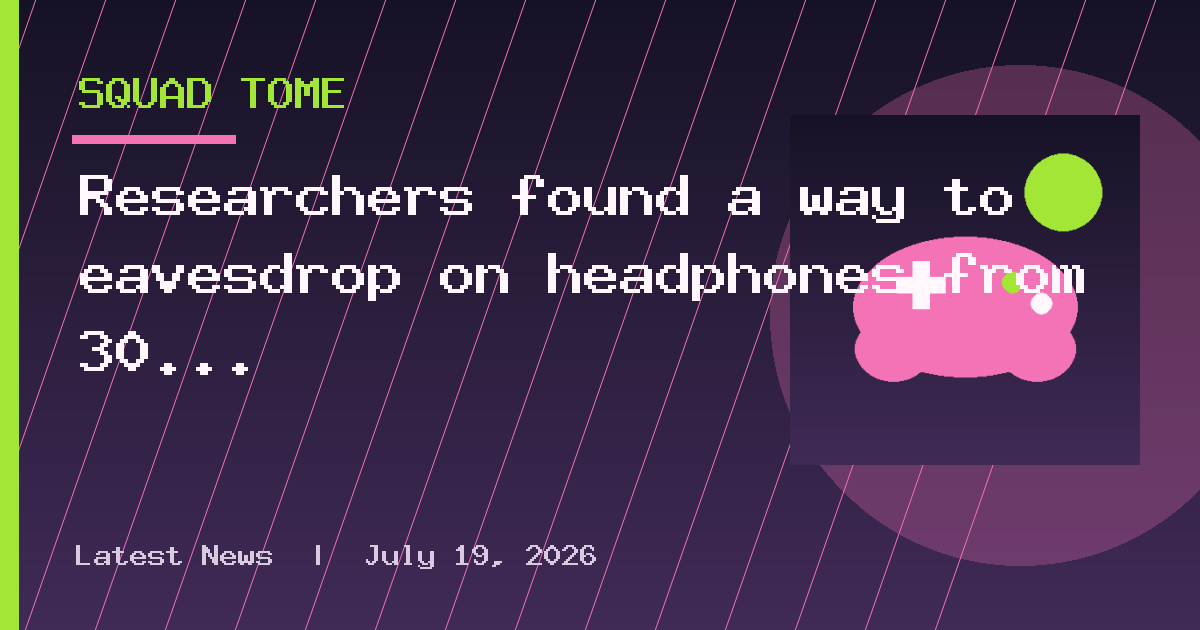 Researchers found a way to eavesdrop on headphones from 30 meters away