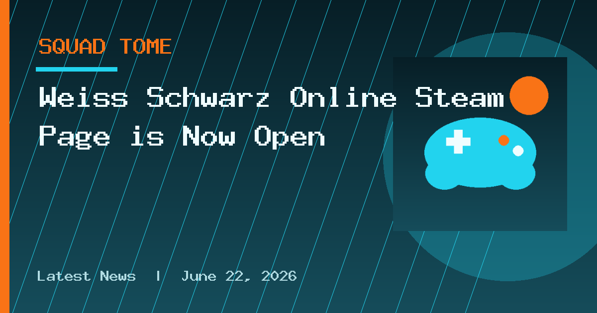 Weiß Schwarz Online Steam Page is Now Open